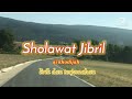 Sholawat Jibril | Sholawat Nabi durasi lama