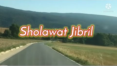 Sholawat Jibril | Sholawat Nabi durasi lama