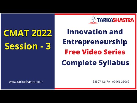 CMAT 2022 | Innovation & Entrepreneurship | Session 3 - Entrepreneurship | Free Video Series