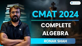 CMAT 2024 | Complete Algebra | Ronak Shah