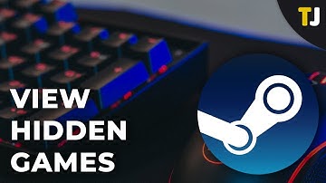 How to View Hidden Games on Steam