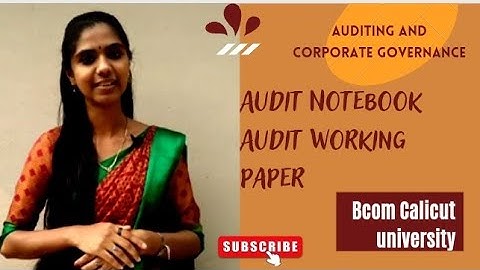 Audit notebook| Audit working paper | Auditing and corporate governance| മലയാളo| Missumpillerum