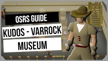 OSRS: ALL Kudos - Varrock Museum Guide - Ironman Friendly - Old School RuneScape