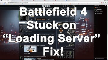 Battlefield 4 Stuck On "Joining Server" Fix!