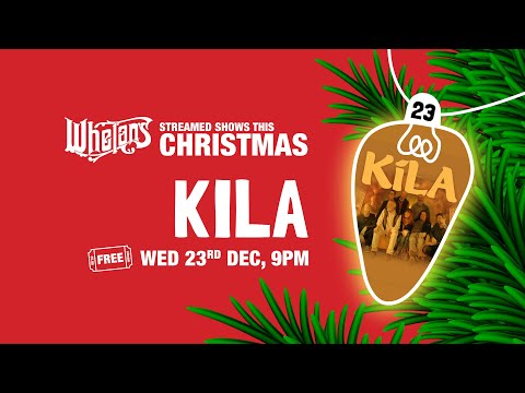 Kíla - Live from Whelan&rsquo;s, Dublin. Christmas Special, Wed 23rd Dec 2020