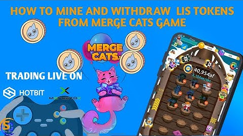 HOW TO MINE AND WITHDRAW  LIS TOKENS FROM MERGE CATS GAME