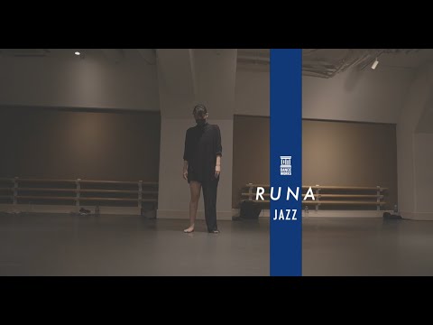 RUNA - JAZZ " Love Me Anyway "【DANCEWORKS】