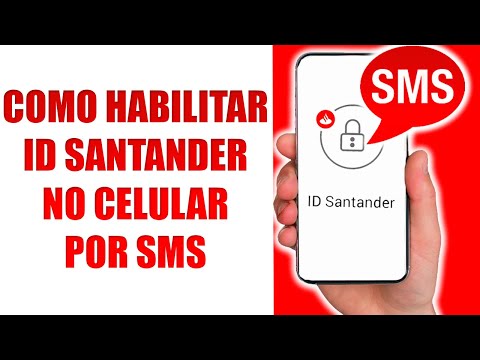 Como Habilitar o ID Santander pelo Celular por SMS