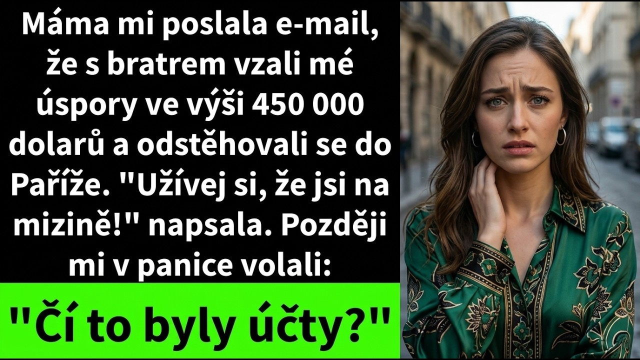Seděla jsem v kuchyni s hrnkem kávy, když mi v 6:17 ráno přišel e-mail od vlastnà matky. Otevřela jsem ho a přečetla: „Stvým bratrem jsme ti vzali úspory ve výši 450 000 dolarů a přestěhovali se...