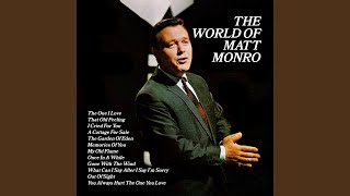 Watch Matt Monro The One I Love belongs To Somebody Else video