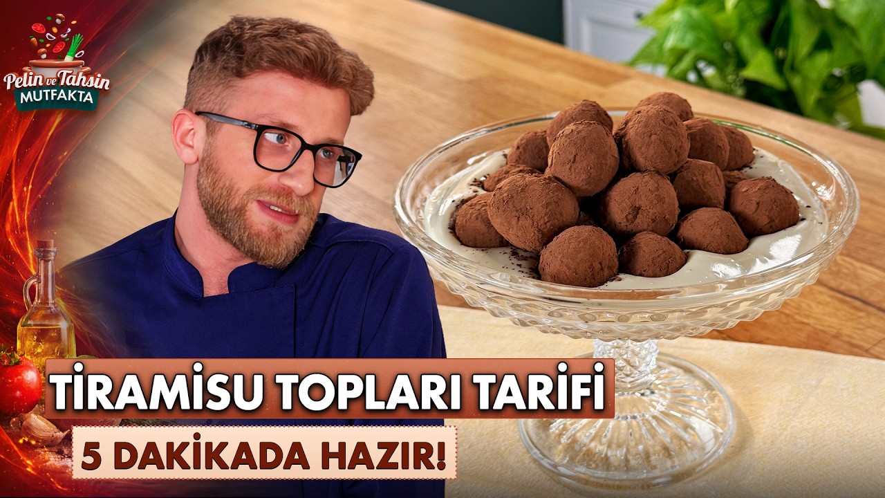 Sunumu Şık, Tadı Efsane Tiramisu Topları Tarifi | Pelin ve Tahsin Mutfakta