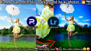 Kumno ban edite blur background ha ki photo 📷 | khasi tutorial photo editing | photoroom | lightroom screenshot 2