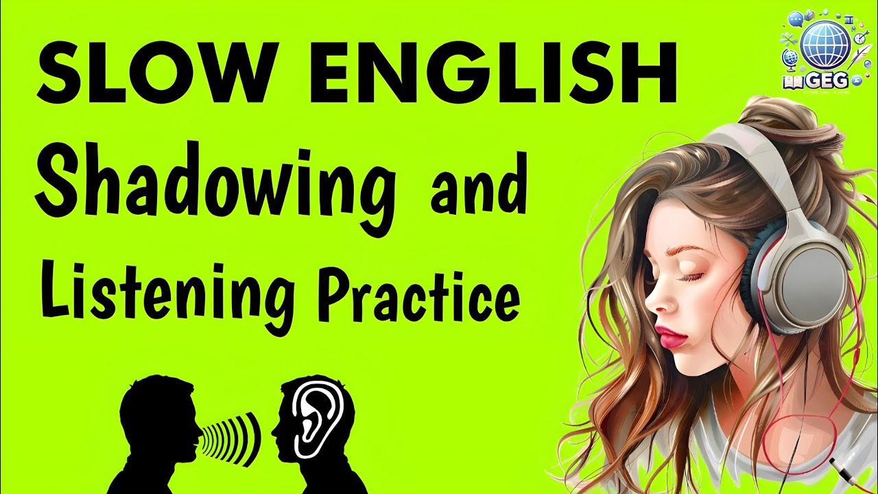 Learn English with Podcast | Slow English Listening & Shadowing ...