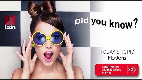 LECTRA MODARIS - Did you know? # 32 - Lengthening several pieces at once