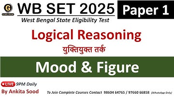 Mood & Figure on Logical Reasoning | WBSET Paper 1 2025 Preparation