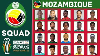 MOZAMBIQUE Official Squad AFCON 2023 | African Cup Of Nations 2023 | FootWorld