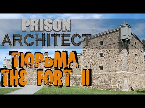 Prison Architect | Обзор снаружи и изнутри тюрьмы The Fort II Prison Architect | Обзор снаружи и изнутри тюрьмы The Fort II