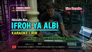 Video thumbnail of "Ifroh Ya Albi - Karaoke | Nasida Ria"