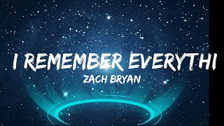 Zach Bryan - I Remember Everything (Lyrics) ft. Kacey Musgraves  | Music Willow