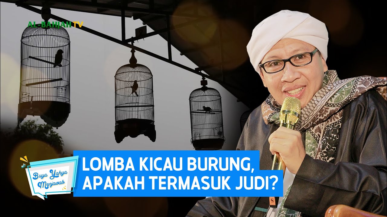 Lomba Kicau Burung, Apakah Termasuk Judi? | Buya Yahya Menjawab