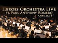 Heroes Orchestra x Paul Anthony Romero – 1st Concert