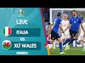 🔴TRỰC TIẾP | ITALIA vs WALES EURO 2020 | Máy Dập Italia Sẽ Khiến Gareth Bale Khóc Thét