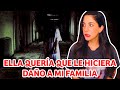 ELLA QUERÍA QUE LE HICIERA DAÑO A MI FAMILIA *EXPERIENCIAS PARANORMALES SUSCRIPTORES* HeyEstee