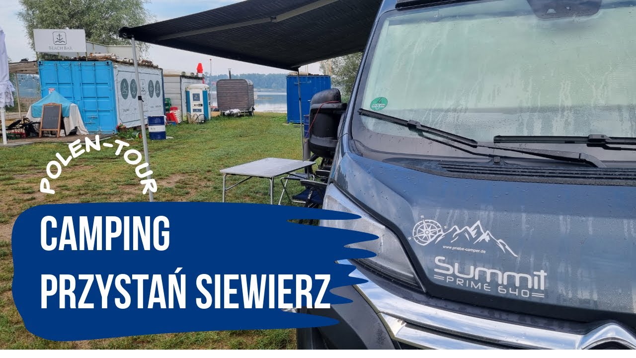 Wir landen auf unserer Polten-Tour für eine Nacht auf dem kleinen Campingplatz Przystań Siewierz