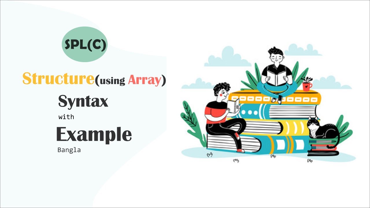 Structure : (using Array) | (SPL - C programming) | Coding Bangla - YouTube