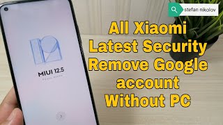 BOOM!!! Xiaomi Mi 10T MIUI 12.5.1 Remove Google Account, Bypass FRP, Without PC.