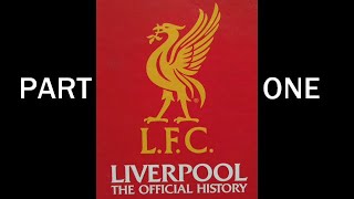 Liverpool FC - The  History (2002) Part 1