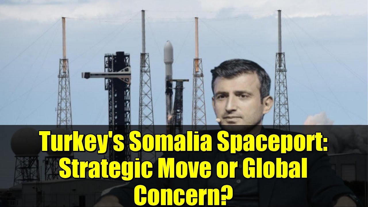 Сомалийский космодром Турции: стратегический шаг или глобальная проблема? | Внимательно следите з...