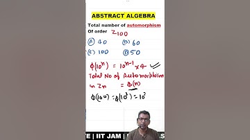 #05 find total number of automorphism in Zn | find total number of automorphism in Z100 | euler fun