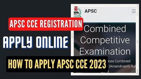 How to Apply APSC CCE 2023 | How to Apply APSC CCE | How to Apply APSC Registration @getupdatedrm