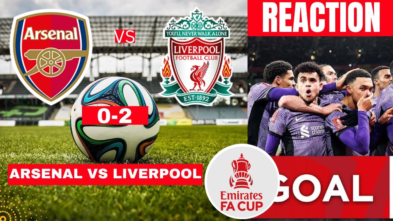 Arsenal vs Liverpool 02 Live Stream FA Cup Football Match Score