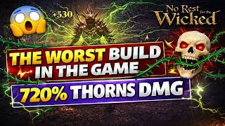 Download Lagu No Rest For The Wicked - 720% Thorns AFK Tanky Build MP3