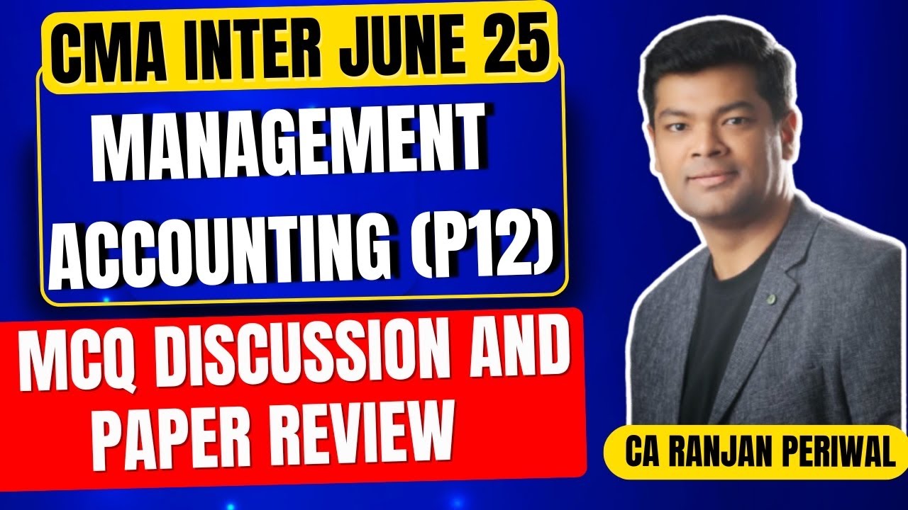 CMA inter June 25 Paper 12 MCQ Discussion - YouTube