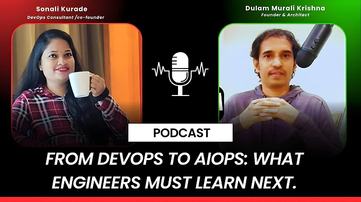 FROM DevOps to AIOps: What Engineers Must Learn Next - Podcast