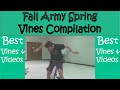 Fail Army Spring  Vines Compilation