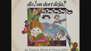 Françoise Moreau & François Imbert - Dis! On dort déjà? (EP - 1980)