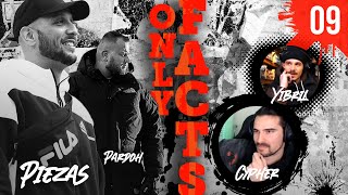 9 - #ONLYFACTS | PIEZAS, PARDOH, CYPHER, YIBRIL