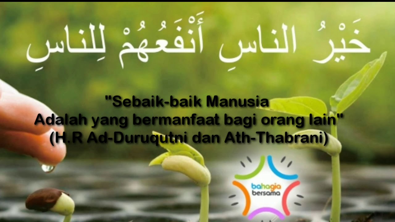 Hadits Ke 4 Sebaik Baik Manusia Adalah Yang Bermanfaat Bagi Orang Lain Kelas 1 B Sdih Youtube