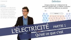 L'électricité - Qu'est ce que c'est ?