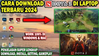 Cara Download Dota 2 Di Laptop Terbaru 2024 Download Dota 2
