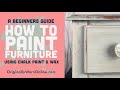 Beginners Guide on How to Use Chalk Paint, Distress & Wax to Paint Furniture & Cabinets