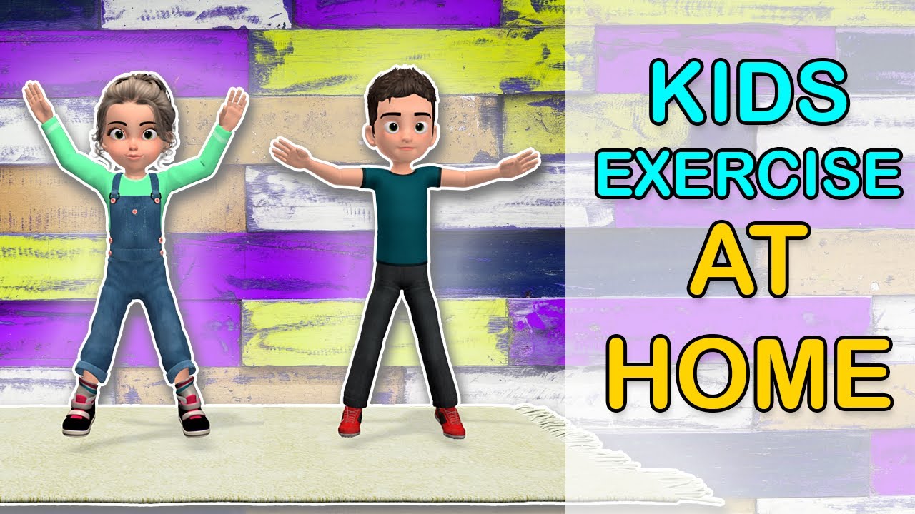 Best Kids Exercise Video Workout At Home 