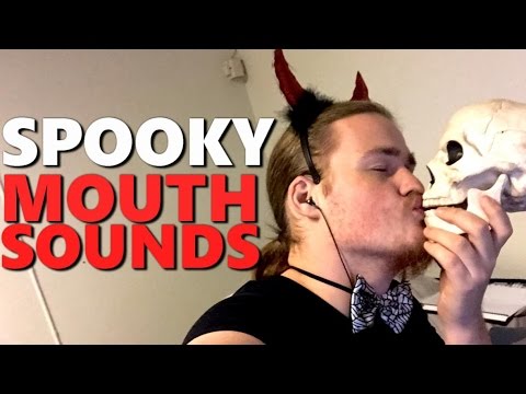 ASMR - Mouth Sounds That Get Progressively Spookier