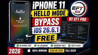 Download Lagu iPhone 11 Hello Mode Bypass iOS 26.6.1 FREE | EFT PRO Latest Method 2026 🔥