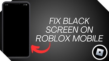How to Fix black screen on Roblox Mobile — Updated 2025 Guide