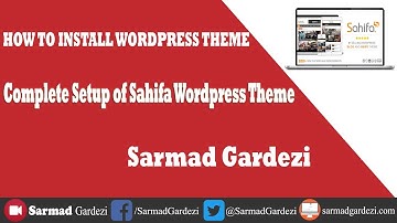 How to Setup Sahifa Wordpress Theme on New Website